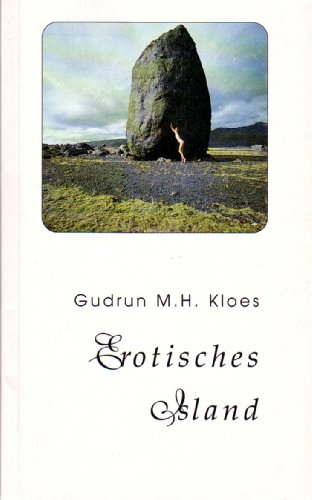 9789979630135: Erotisches Island - Gudrun M.H. Kloes