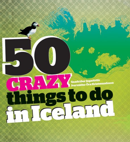 Stock image for 50 Crazy Things to do in Iceland for sale by Wonder Book