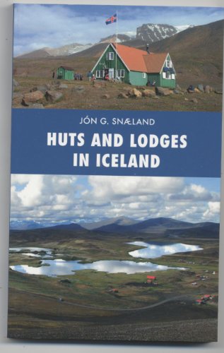 Imagen de archivo de Huts and Lodges in Iceland 2010 a la venta por ThriftBooks-Atlanta