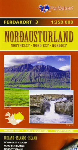 Iceland Northeast. Island der Nordosten. Ferdakort 3. 1 : 250 000: Touring map / Touristenkarte.