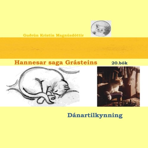 Stock image for Hannesar saga Grsteins, 20. bk: Dnartilkynning for sale by Revaluation Books
