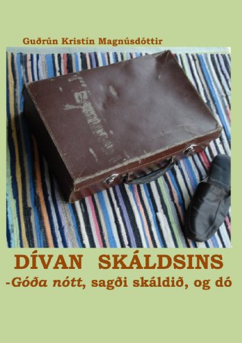 Stock image for Dvan skldsins; -Ga ntt, sagi skldi, og d.: The haggard young writer never uttered a word, yet he succeeded in writing profond stories; -Good night, he said, and died. for sale by Revaluation Books