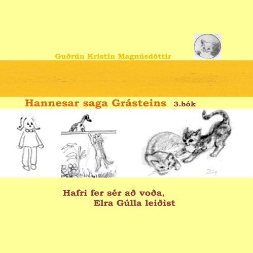 Stock image for Hannesar saga Grsteins, 3. bk: Hafri fer sr a voa, Elra Glla leiist for sale by Revaluation Books