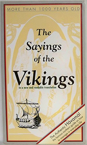 Stock image for Havamal: The Sayings of the Vikings: In a New and Readable Translation for sale by SecondSale