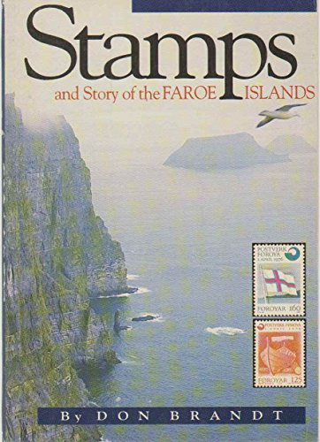 STAMPS AND STORY OF THE FAROE ISLANDS