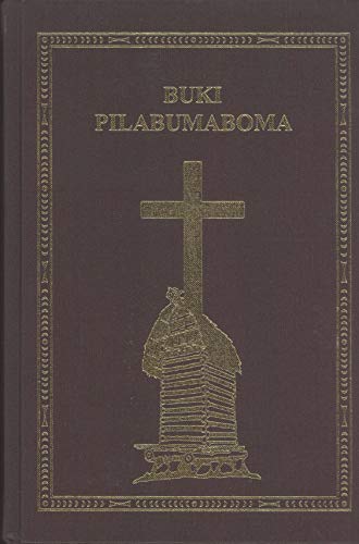 Stock image for Buki Pilabumaboma: Kabutubogwa deli Kabutuvau (The Bible in he Language of Kiriwina, Trobriand Islands, Papua New Guinea) for sale by Masalai Press