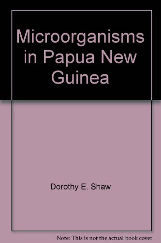 Stock image for Microorganisms in Papua New Guinea for sale by Masalai Press