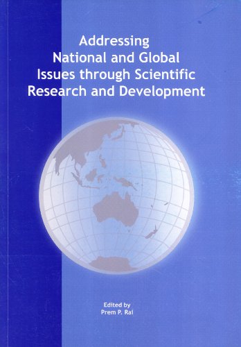 Stock image for Addressing National and Global Issues Through Scientific Research and Development: A Publication Consisting of Reviews Papers Selected from Presentations at the UPNG Science 2009 Conference Held on 12th and 13th November 2009 at Holiday Inn, Port Moresby for sale by Masalai Press