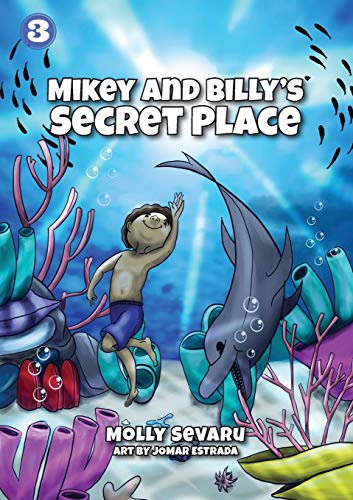 Beispielbild fr MIKEY AND BILLY'S SECRET PLACE zum Verkauf von KALAMO LIBROS, S.L.