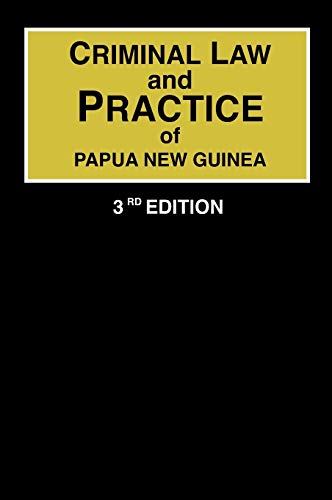Stock image for Criminal Law and Practice of Papua New Guinea for sale by Masalai Press