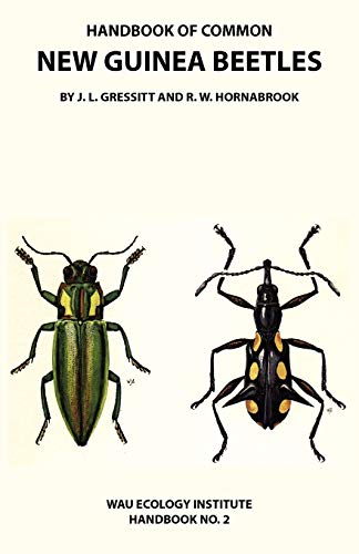 Stock image for Handbook of Common New Guinea Beetles (Wau Ecology Institute Handbook No. 2) for sale by Lucky's Textbooks