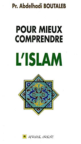 Beispielbild fr Pour mieux comprendre l'islam zum Verkauf von medimops