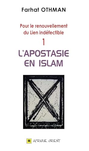 Imagen de archivo de Apostasie en Islam (L') [Reli] Othman, Farhat a la venta por BIBLIO-NET