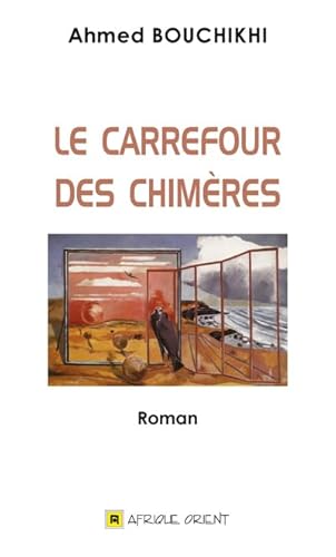 9789981259775: Le carrefour des chimres