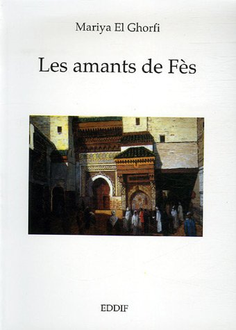 Stock image for Les Amants de Fes for sale by Ammareal