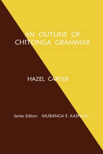 Imagen de archivo de A Outline of Chitonga Grammar a la venta por California Books