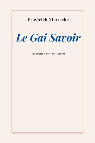 Imagen de archivo de Le Gai Savoir (French Edition) a la venta por Book Deals