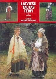 9789984508078: Latviesu tautas terpi =: Latvian national costumes