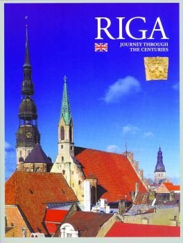 Riga - Journey through the Centuries