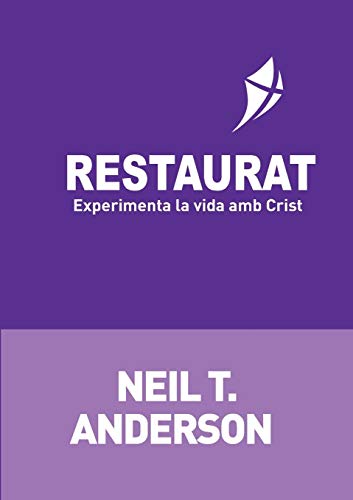 Stock image for Restaurat: Experimenta la vida amb Crist (Catalan Edition) for sale by Lucky's Textbooks