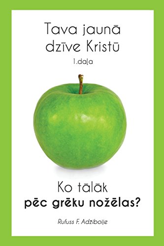 Stock image for TAVA JAUNA DZIVE KRISTU: You Surrendered your life to Christ - what is next now?: Volume 1 (Your new life In Christ) for sale by Revaluation Books
