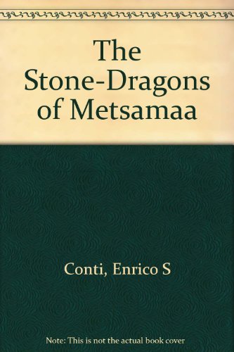 Stock image for The Stone-Dragons of Metsamaa for sale by 2Vbooks