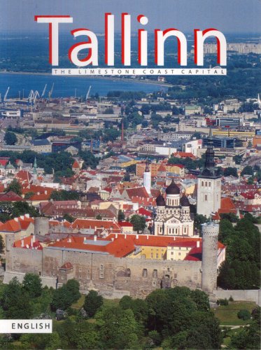 9789985785874: Tallinn The Limestone Coast Capital (ENGLISH EDITION)