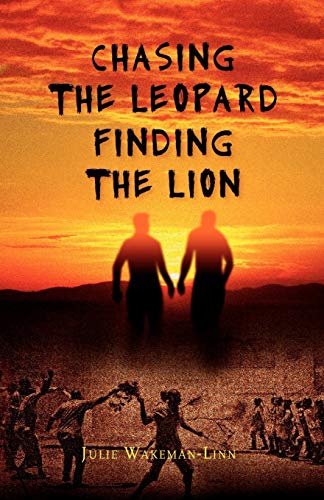 Stock image for Chasing the Leopard Finding the Lion for sale by Wonder Book