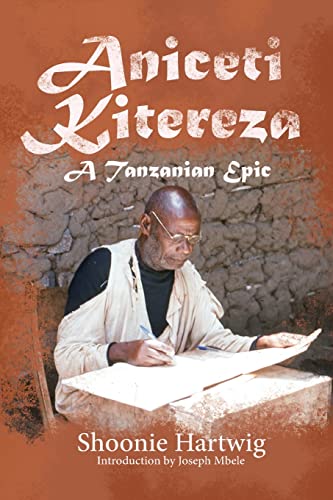 Beispielbild fr Aniceti Kitereza: A Tanzanian Epic zum Verkauf von AwesomeBooks