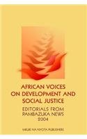 Beispielbild fr African Voices on Development and Social Justice zum Verkauf von Prior Books Ltd
