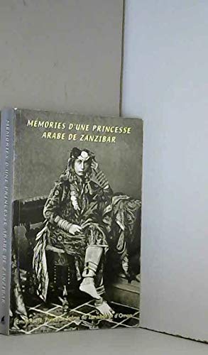 Beispielbild fr Mmoires d'une Princesse Arabe de Zanzibar zum Verkauf von medimops