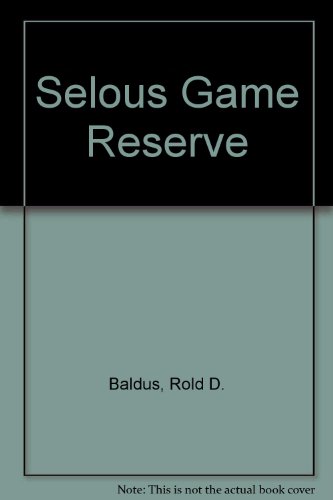 Stock image for Selous Game Reserve for sale by Reuseabook