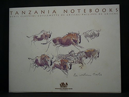 9789987886104: TANZANIA NOTEBOOKS: THE NORTHERN TRAILS.