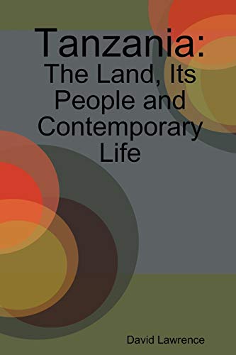 9789987930838: Tanzania: The Land, Its People and Contemporary Life