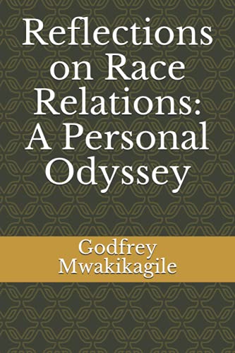 Beispielbild fr Reflections on Race Relations: A Personal Odyssey zum Verkauf von GreatBookPrices