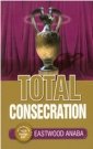 Imagen de archivo de Total Consecration a la venta por WorldofBooks