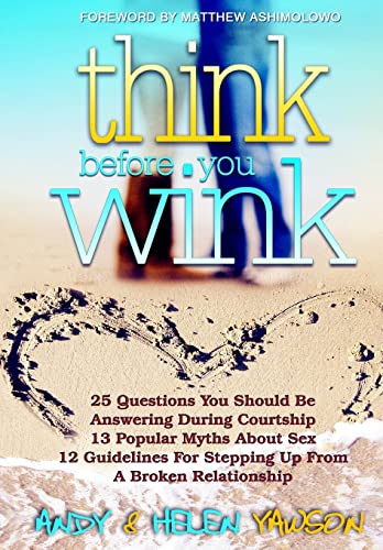 9789988167875: Think Before You Wink: A Practical Guide for the Successful Christian Single