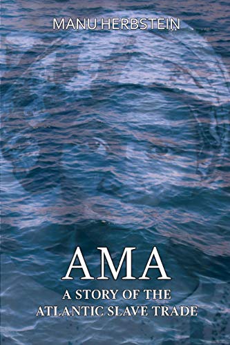 Stock image for Ama, a Story of the Atlantic Slave Trade for sale by Zoom Books Company