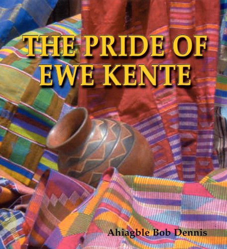 Stock image for The Pride of Ewe Kente for sale by St Vincent de Paul of Lane County