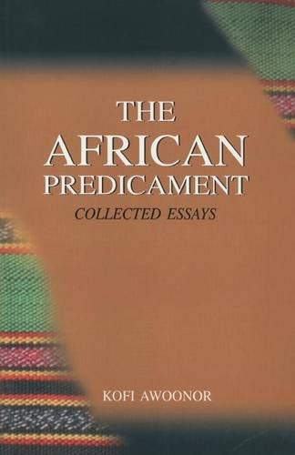 Beispielbild fr The African Predicament. Collected Essays zum Verkauf von The Mill Bookshop