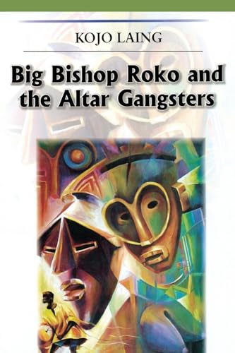 Imagen de archivo de Big Bishop Roko and the Alter Gangsters a la venta por A Team Books
