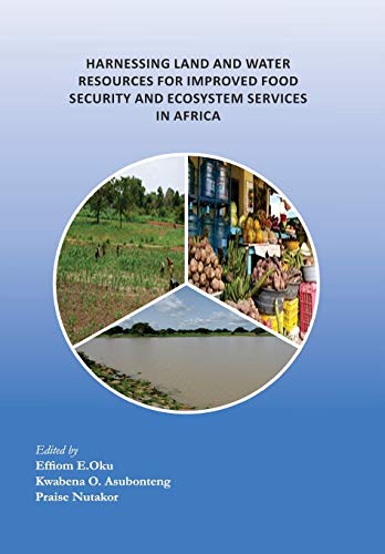 Imagen de archivo de Harnessing Land and Water Resources for Improved Food Security and Ecosystem Services in Africa a la venta por Better World Books