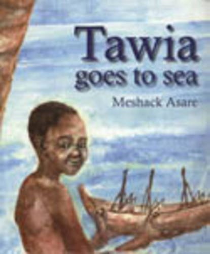 Stock image for Tawia Goes to Sea for sale by SecondSale