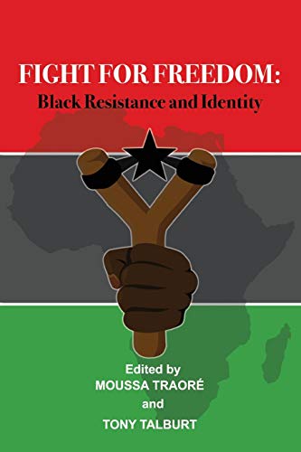 Beispielbild fr Fight for Freedom Black Resistance and Identity zum Verkauf von PBShop.store US