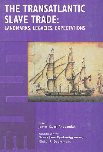 Stock image for The Transatlantic Slave Trade: Landmarks, Legacies, Expectations Proceedings of the International Conference on Historic Slave Route Held at ACCRA, Ghana on 30 August-2 Septmeber, for sale by Bingo Books 2