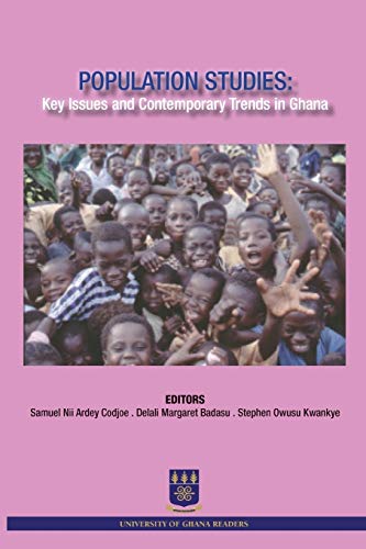 Stock image for Population Studies: Key Issues and Contemporary Trends in Ghana for sale by The Book Bin