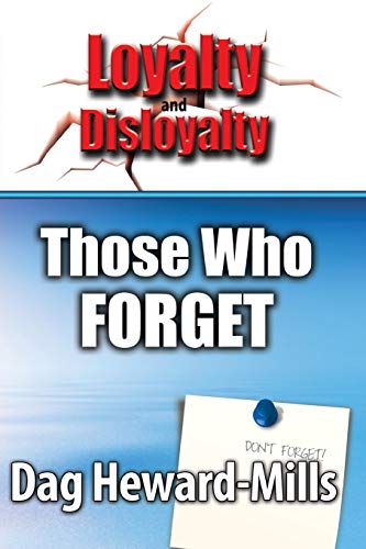 Stock image for Those Who Forget (Loyalty And Disloyalty) for sale by WorldofBooks