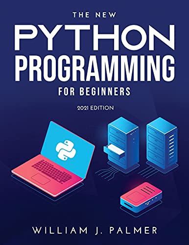 9789989119330: The New Python Programming for Beginners: 2021 EDITION