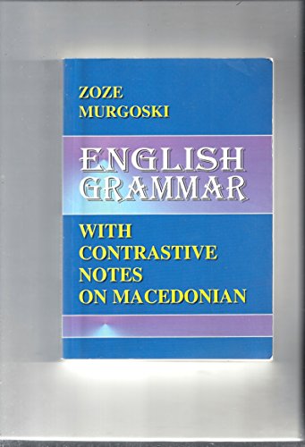 9789989651007: English Grammar: With Contrastive Notes on Macedonian