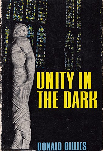 Beispielbild fr Unity in the Dark zum Verkauf von Better World Books